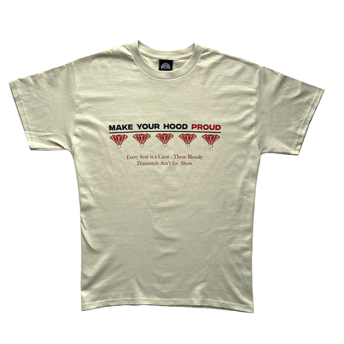 "Make Your Hood Proud" Beige T-Shirt
